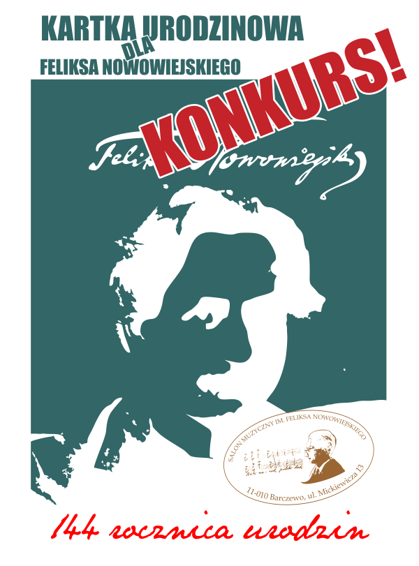 KARTKA URODZINOWA DLA FELIKSA NOWOWIEJSKIEGO – konkurs