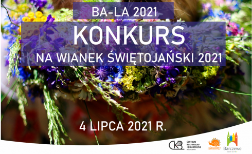 Konkurs na wianek świętojański „Ba-la 2021”