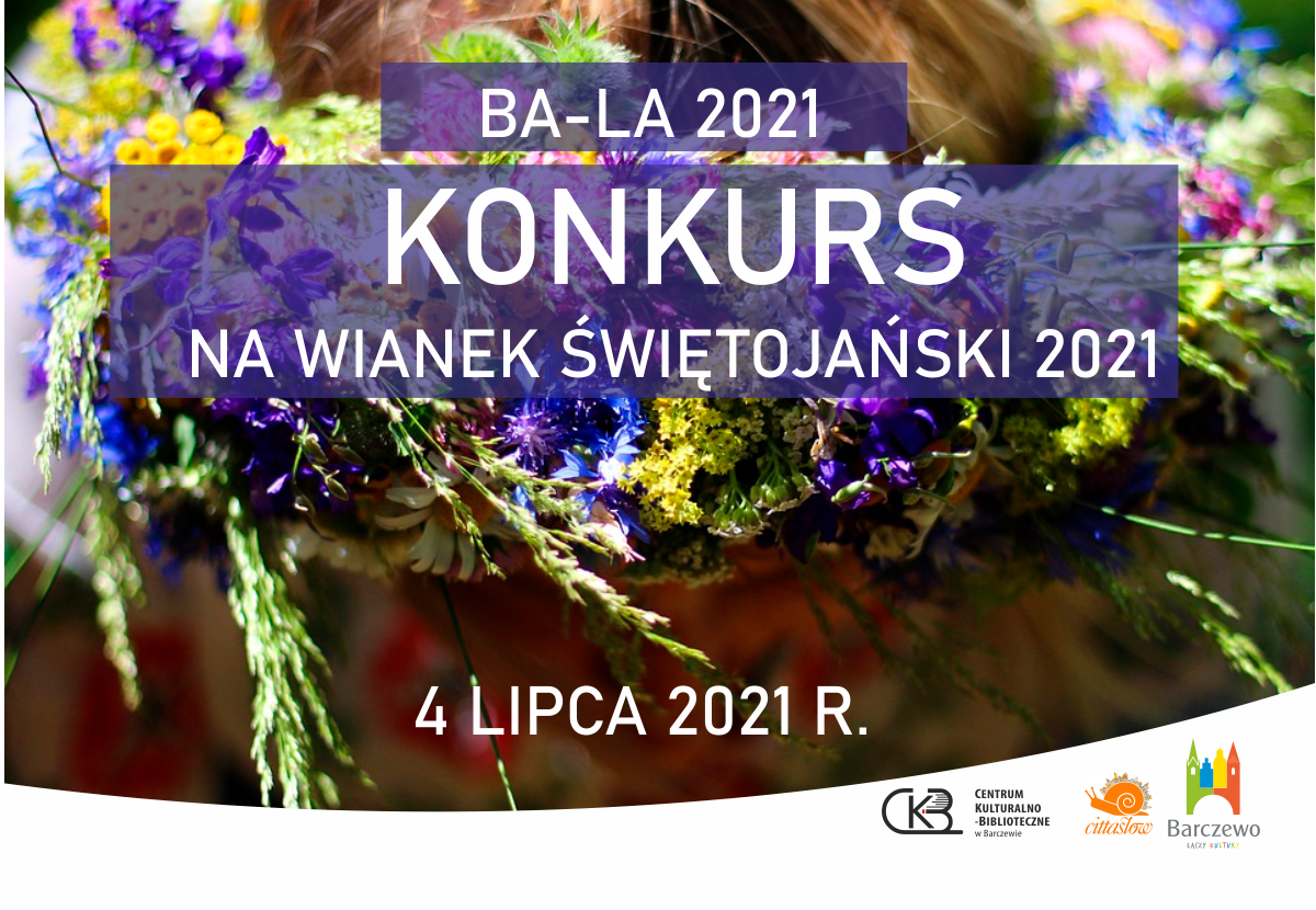 Konkurs na wianek świętojański „Ba-la 2021”
