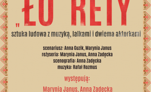 Spektakl „Ło rety”