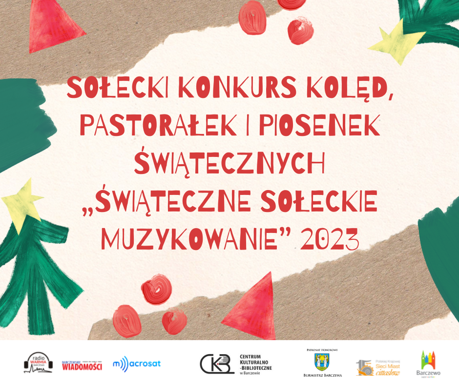 „Świąteczne Sołeckie Muzykowanie” – Sołecki konkursu kolęd, pastorałek i piosenek świątecznych