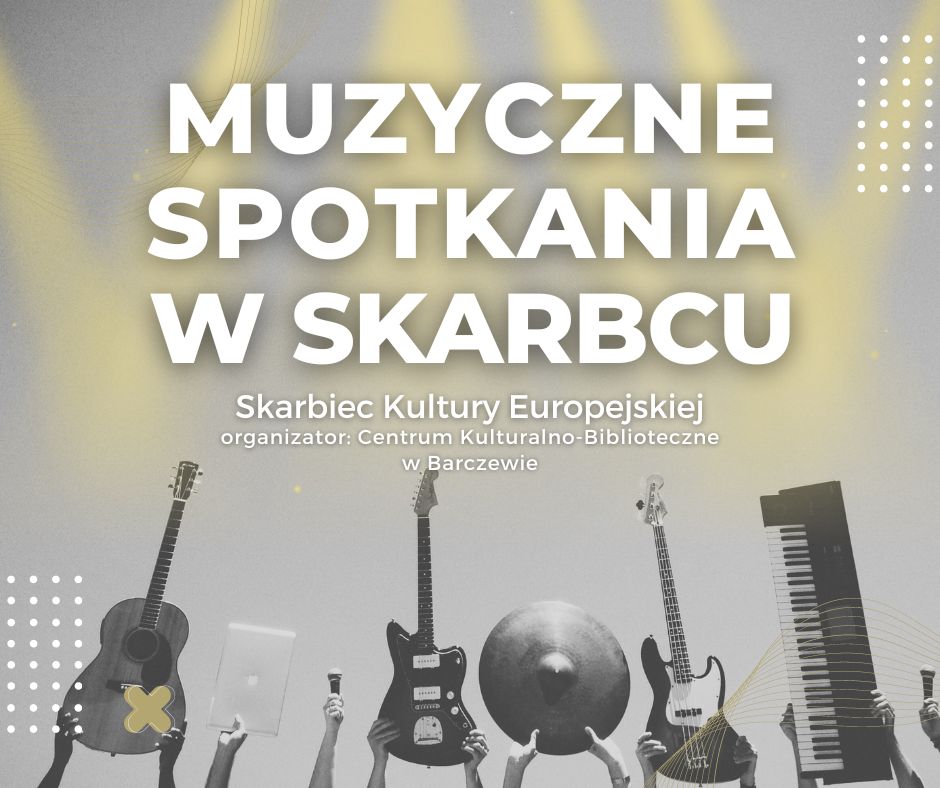 Muzyczne Spotkania w Skarbcu