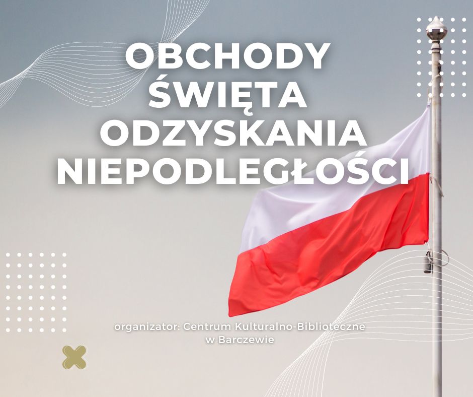 Obchody Święta Odzyskania Niepodległości