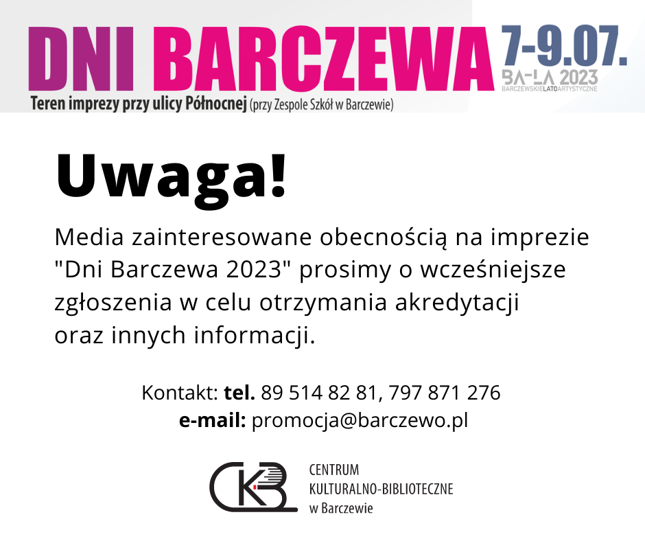 Akredytacje na „Dni Barczewa 2023”