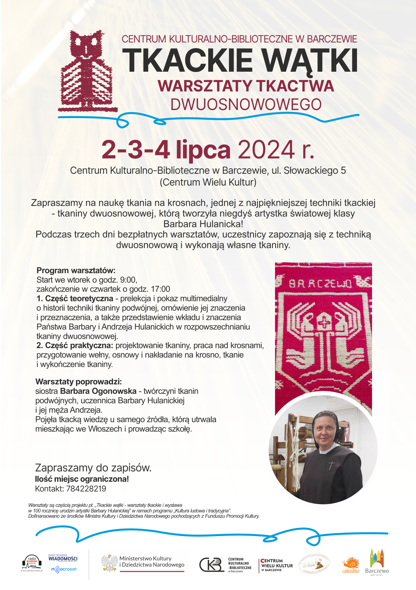 Warsztaty tkackie ciąg dalszy