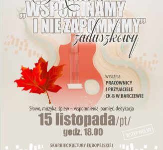 Wspominamy i nie zapomnimy – koncert zaduszkowy