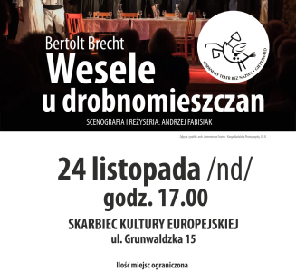 Barczewskie Spotkania Teatralne „Wesele u drobnomieszczan” – Wspaniały Teatr bez Nazwy