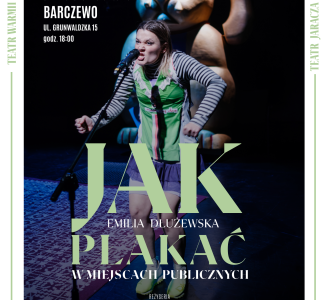 „Jak płakać w miejscach publicznych” – sztuka Teatru Jaracza