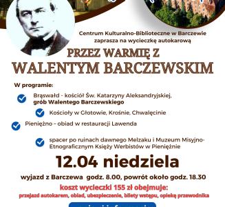 Przez Warmię z Walentym Barczewskim – wycieczka