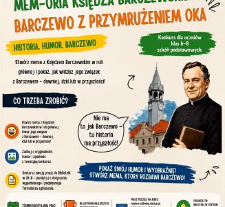 Mem-oria księdza Barczewskiego – Barczewo z przymrużeniem oka