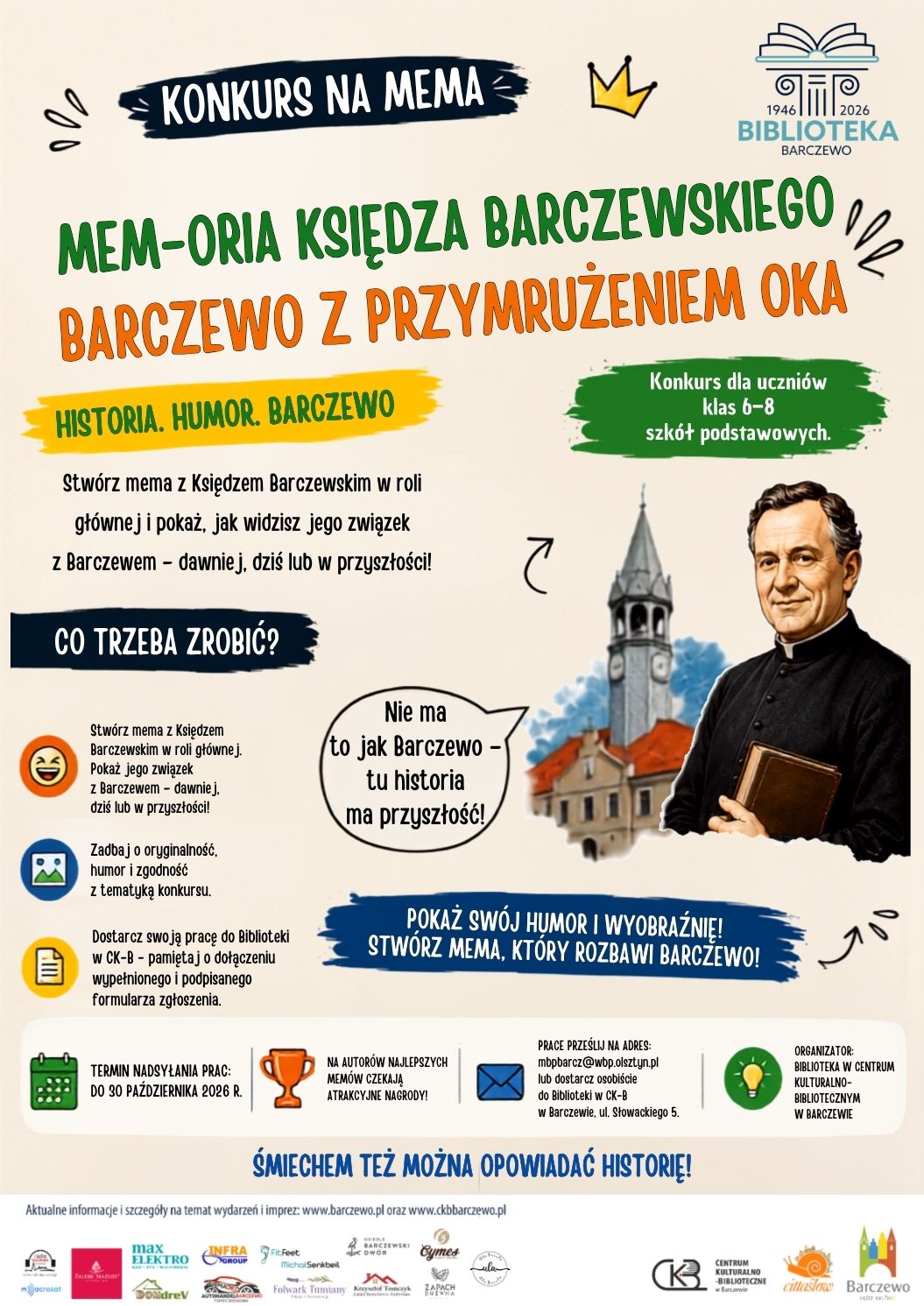 Mem-oria księdza Barczewskiego – Barczewo z przymrużeniem oka